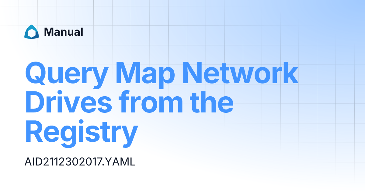 Query Map Network Drives from the Registry | Manual